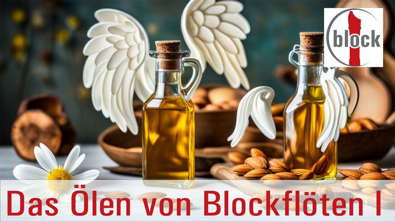 Das Ölen von Blockflöten I