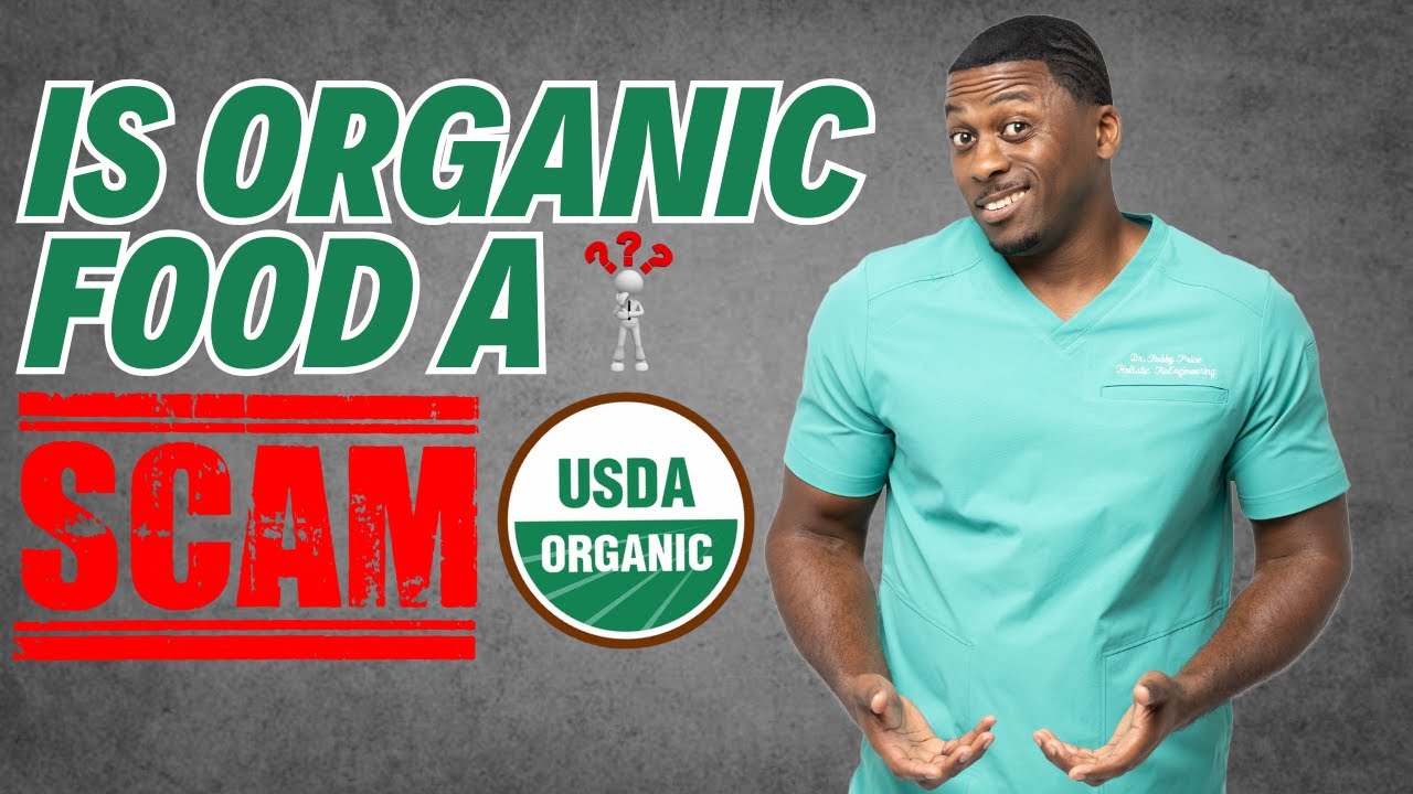 Is Buying ORGANIC Just A SCAM?