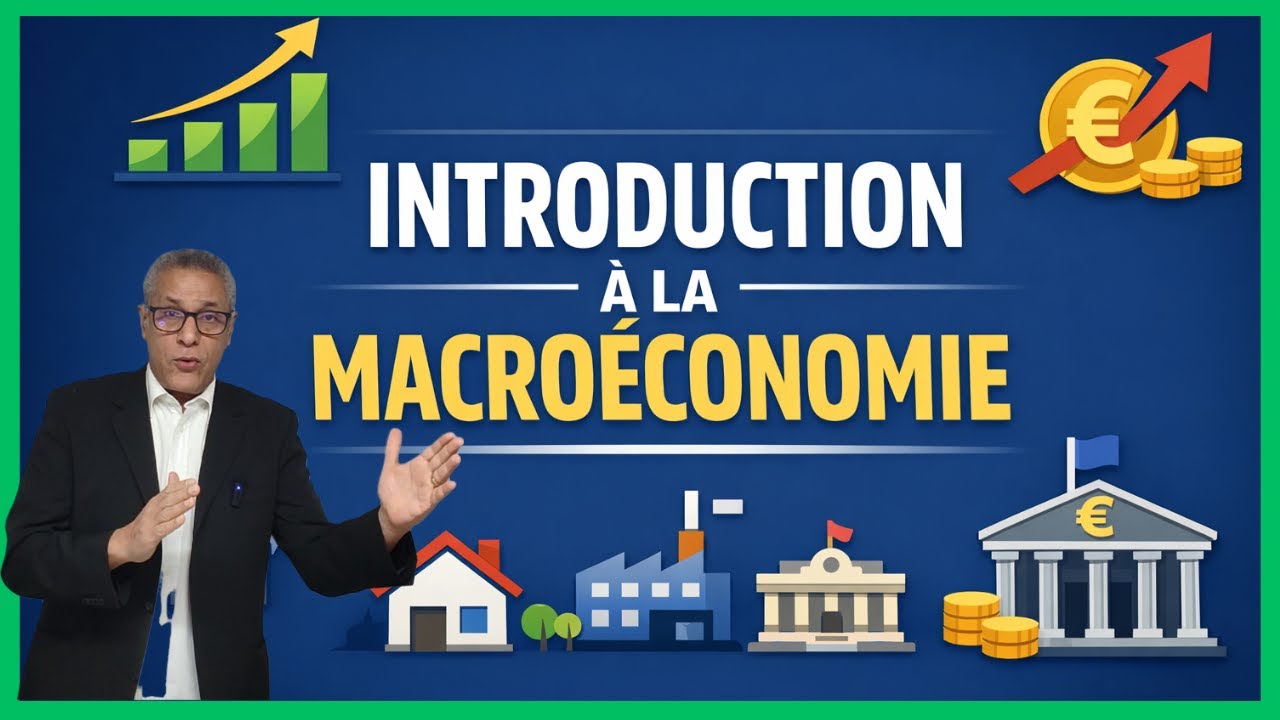 Introduction à la macroéconomie – Les bases essentielles