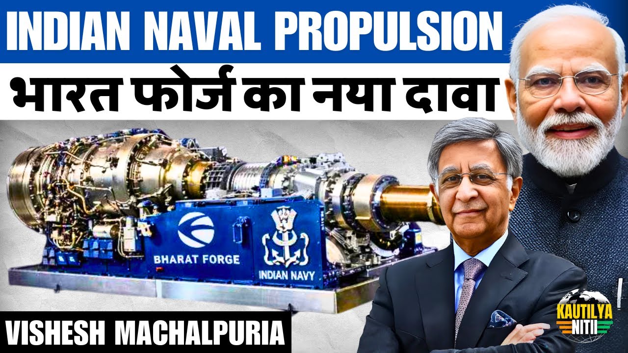 How Bharat Forge Is Powering India’s Warships | Naval Propulsion Explained