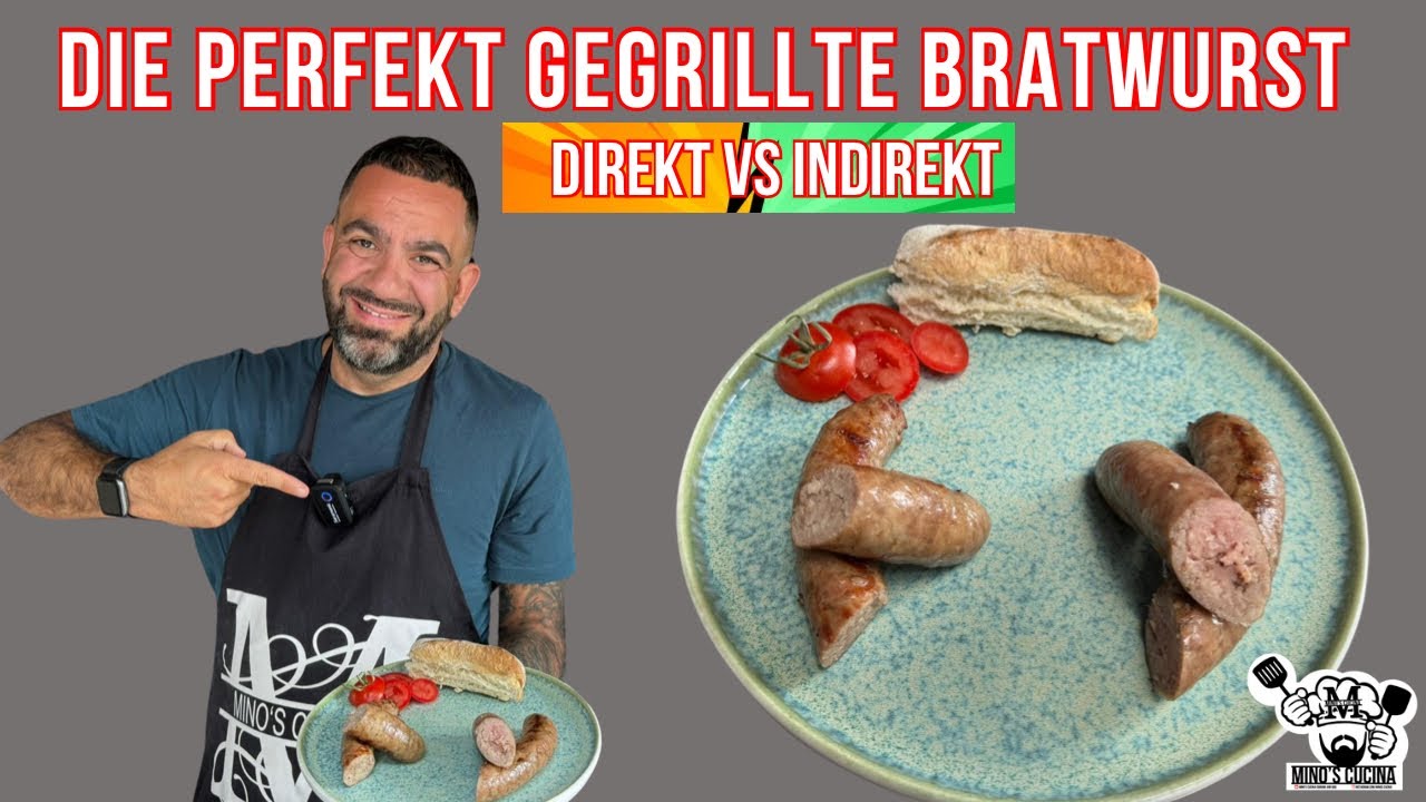 Bratwurst direkt oder indirekt, der Vergleich
