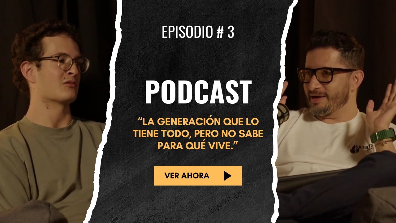 EP # 3 “La Generación Que Lo Tiene Todo… Pero Se Siente Vacía”