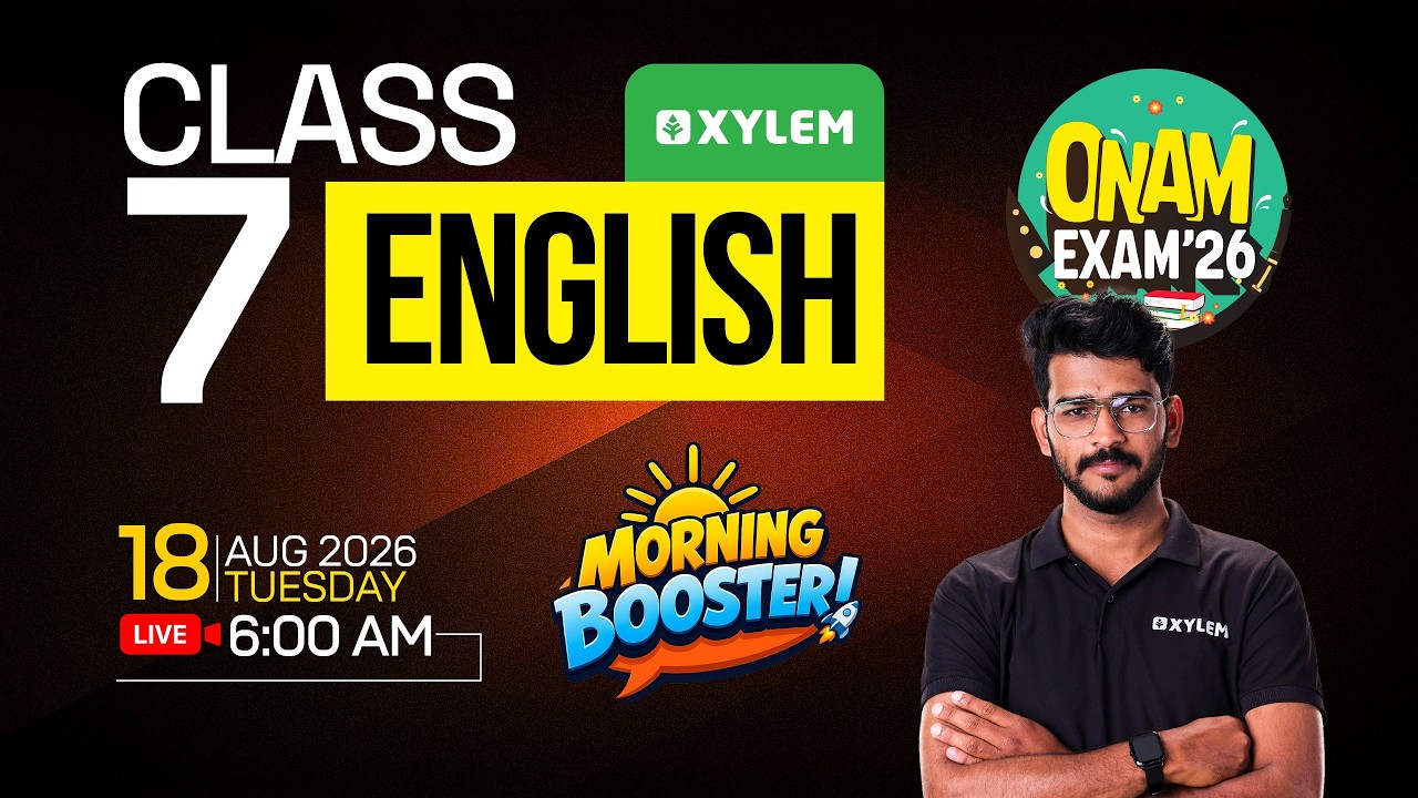 Class 7 English : Onam Exam 2026 - Morning Booster | Xylem Class 7