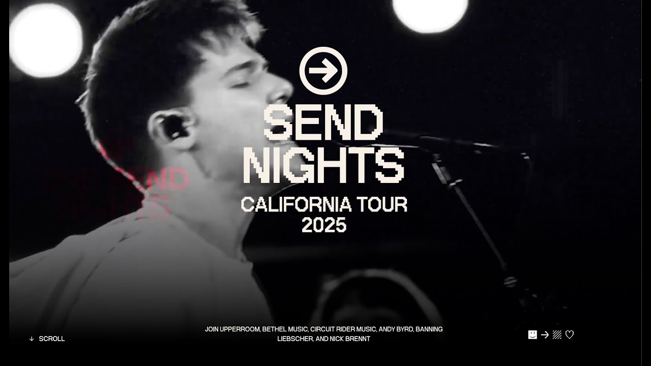 Send Nights Finale - Ft. Bethel Music, UPPERROOM & Circuit Rider Music
