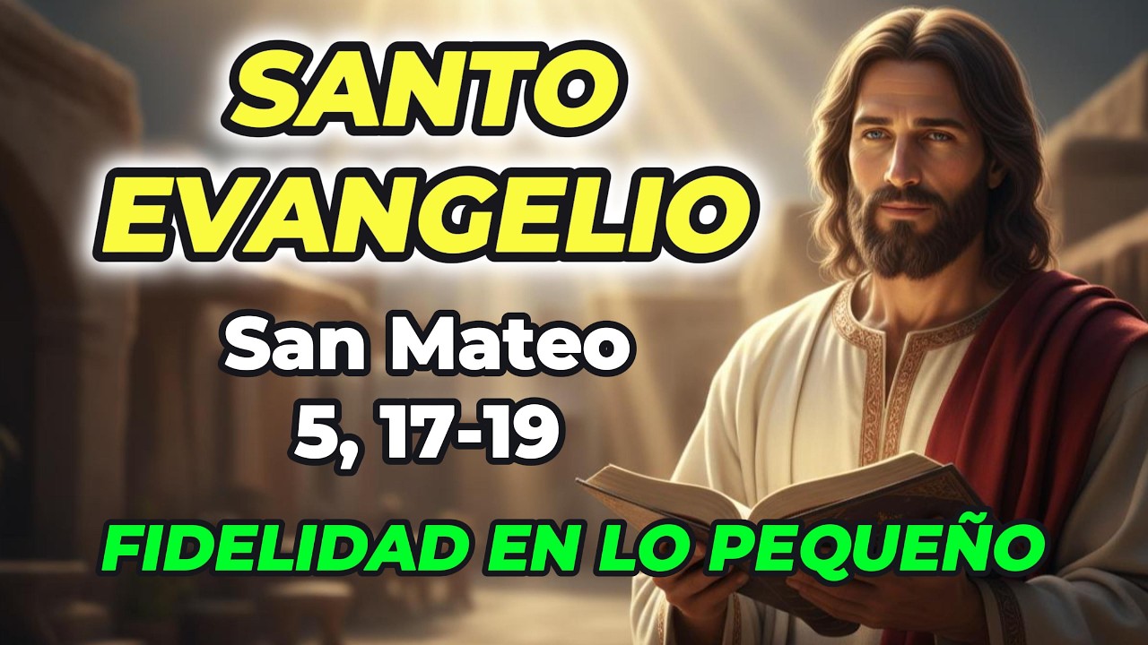 Evangelio de Hoy: Jesús No Vino a Abolir la Ley | Reflexión Profunda (Mateo 5, 17-19)