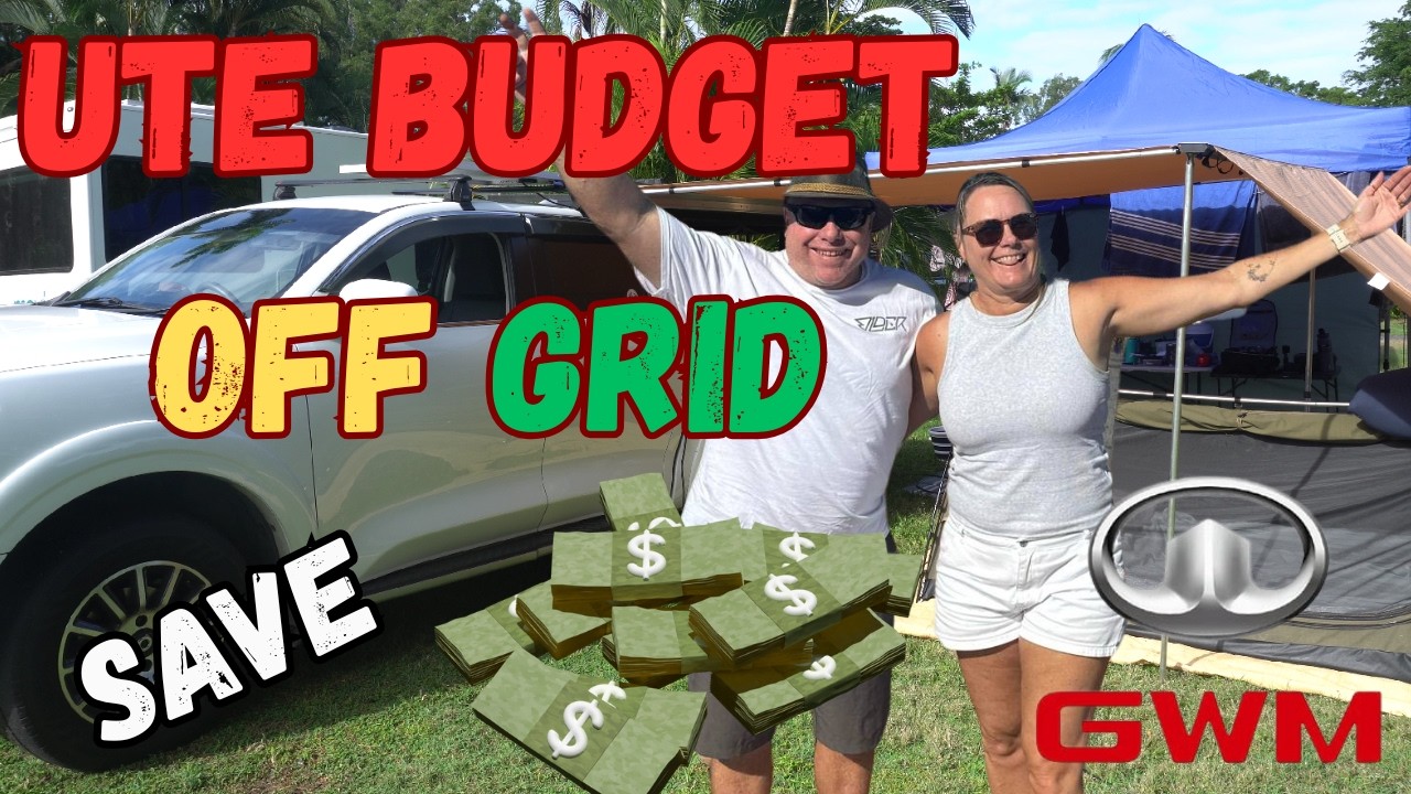 GWM Cannon P Series ute -  Budget Off Grid, Off Road camping build