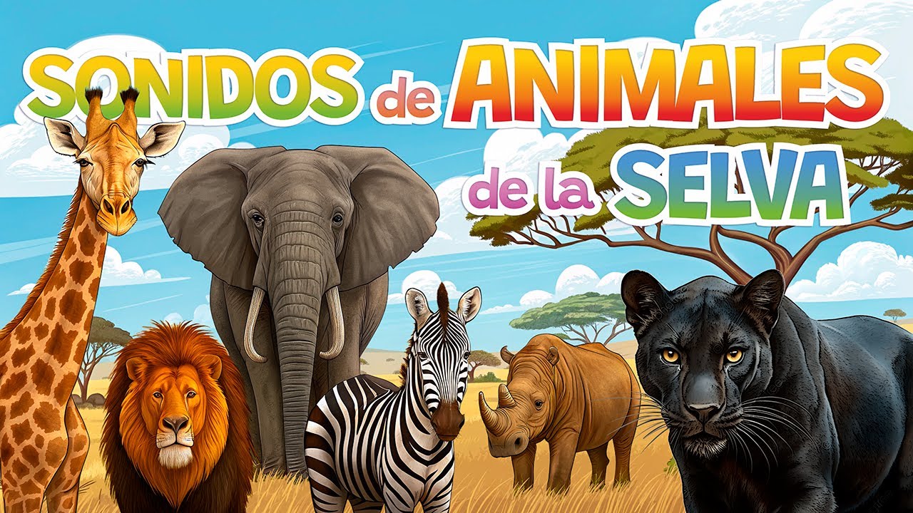 Sonidos de Animales Salvajes para Niños 🦁🐘🐒 Sonidos de la Selva para Niños 🦓🦧🦏