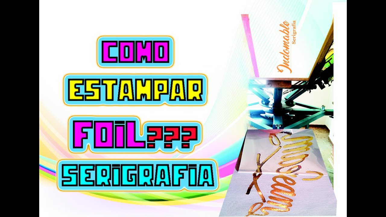 COMO ESTAMPAR LA TECNICA FOIL
