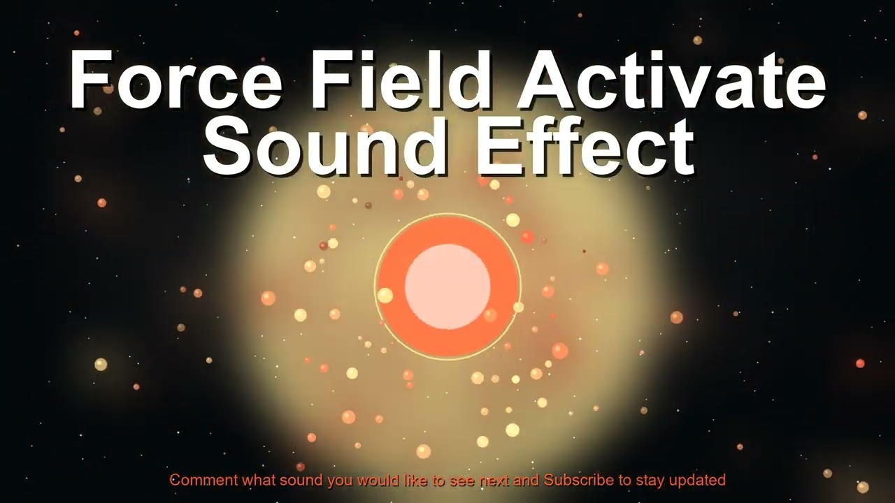 Force Field Activate Sound Effect