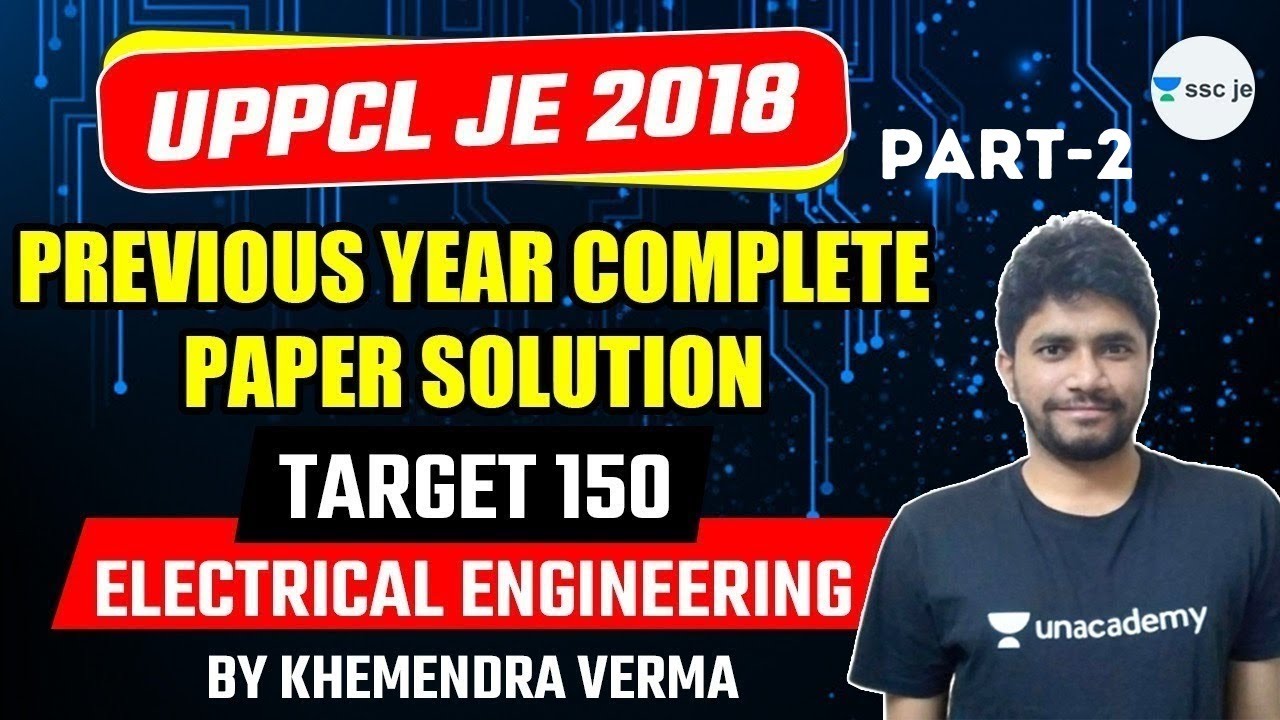 UPPCL JE 2018 | Previous Year Complete Paper Solution | Elec. Engg | Khemendra Verma | Part-2