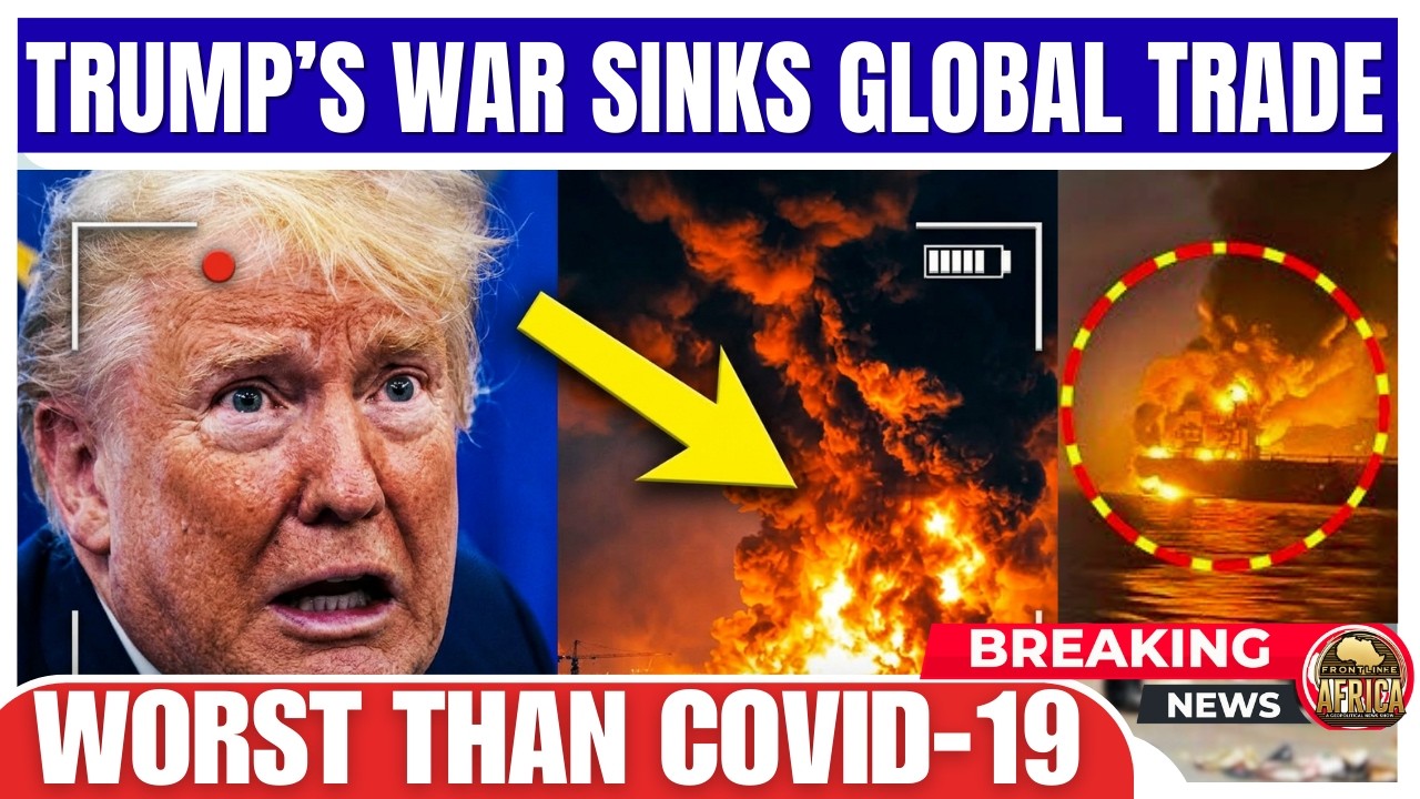 BREAKING: TRUMP'S WAR ON IRAN SINKS GLOBAL TRADE