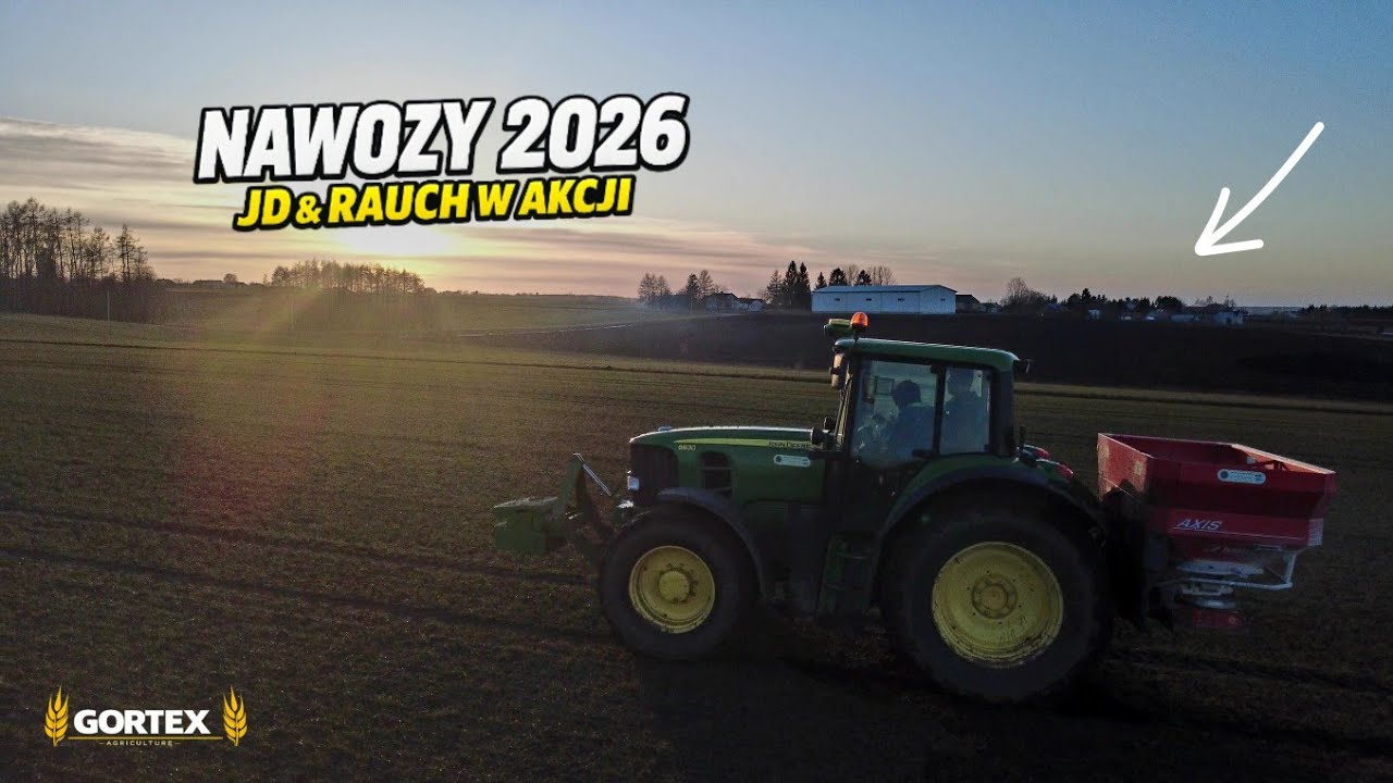 🇵🇱 Rozpoczęcie Sezonu ✓ Nawozy 2026 ✓ JD & Rauch w akcji | GR Miros 