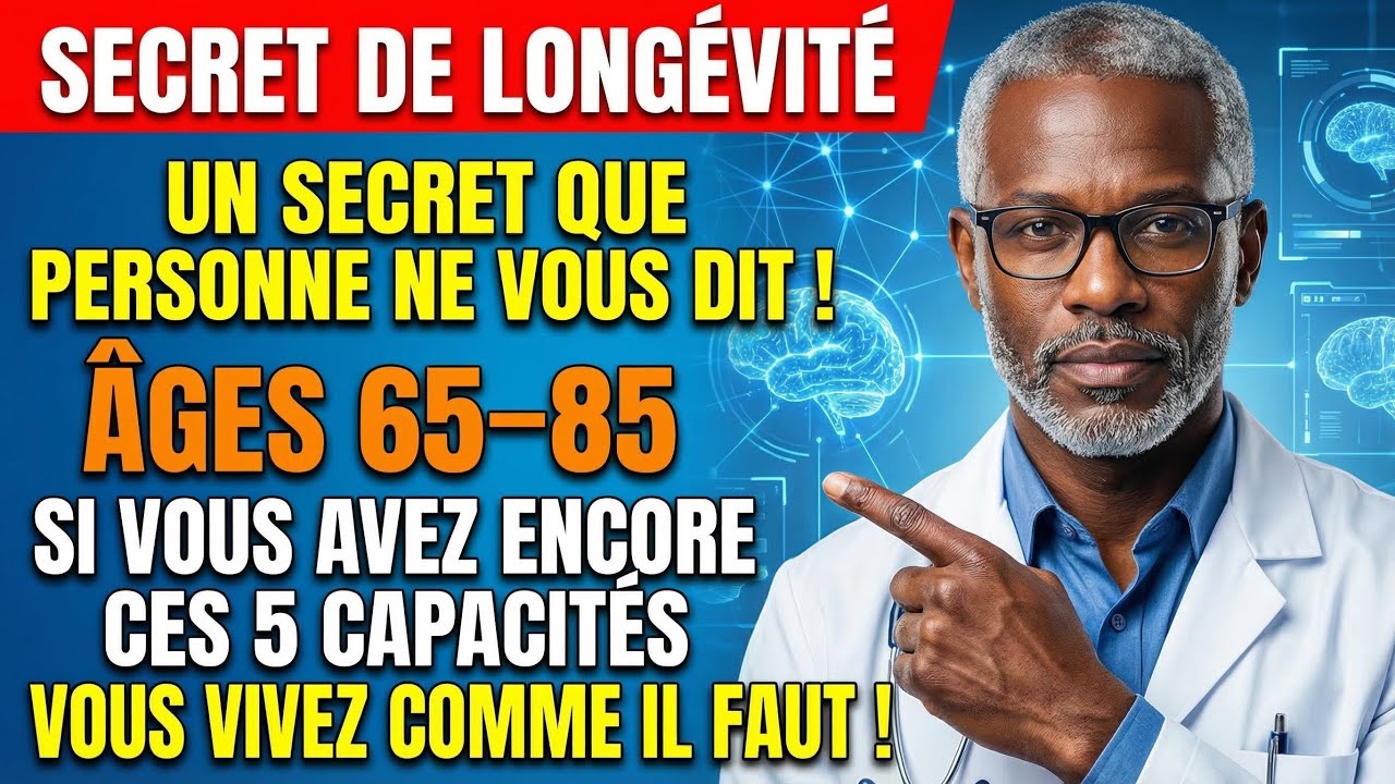 🔴 65–85 Ans : Si Vous Avez Encore Ces 5 Capacités, Vous Vieillissez Mieux Que 90% des Gens 