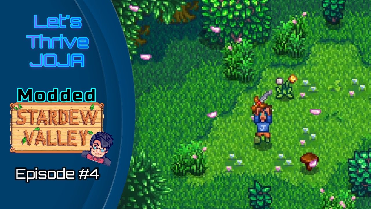 Let's Thrive Joja Episode #4: Forest Frolicking!