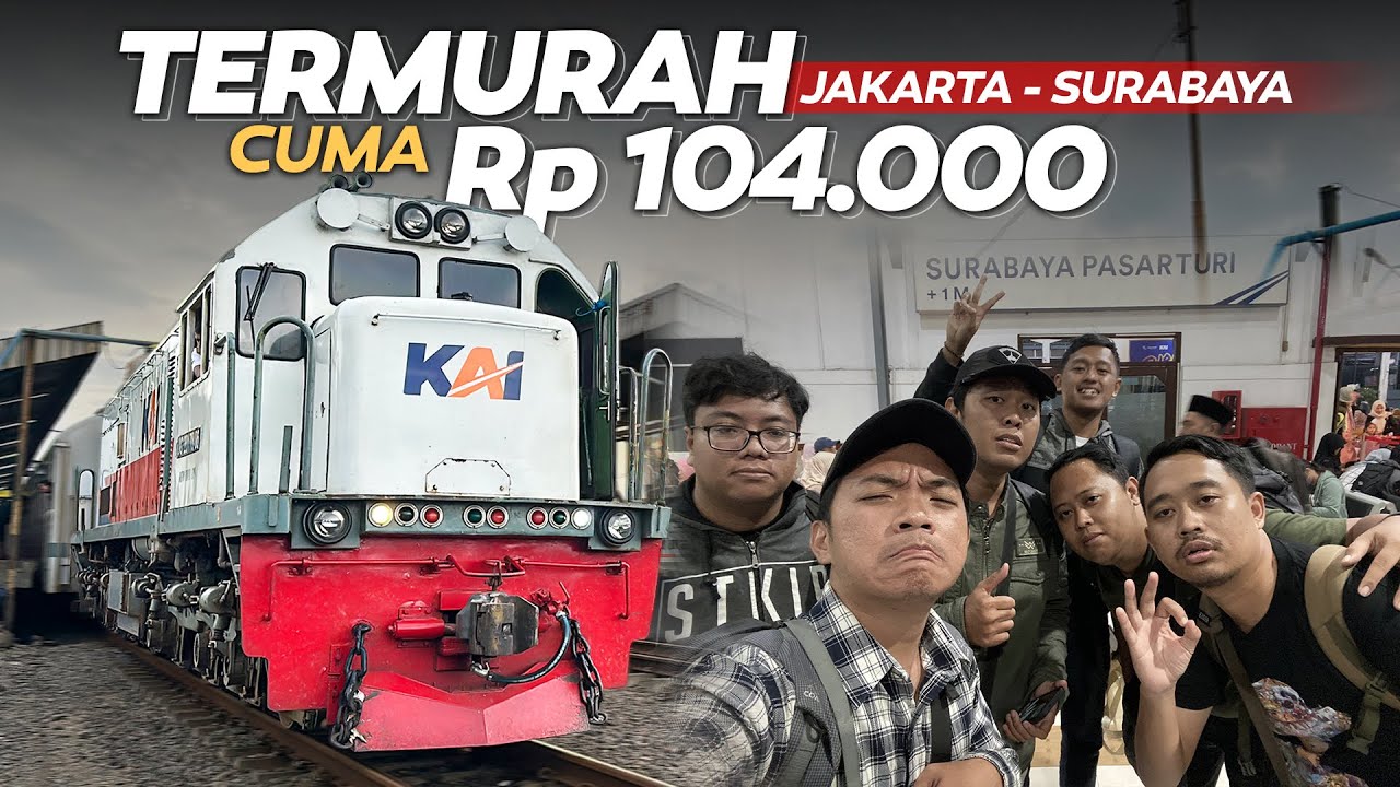 MURAHNYA KELEWATAN‼️ SERATUS RIBUAN JAKARTA - SURABAYA | KA Termurah Airlangga Jakarta - Surabaya #1