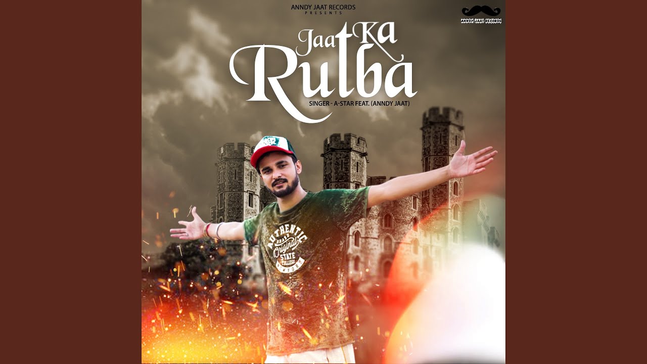 Jaat Ka Rutba (feat. Anndy Jaat)