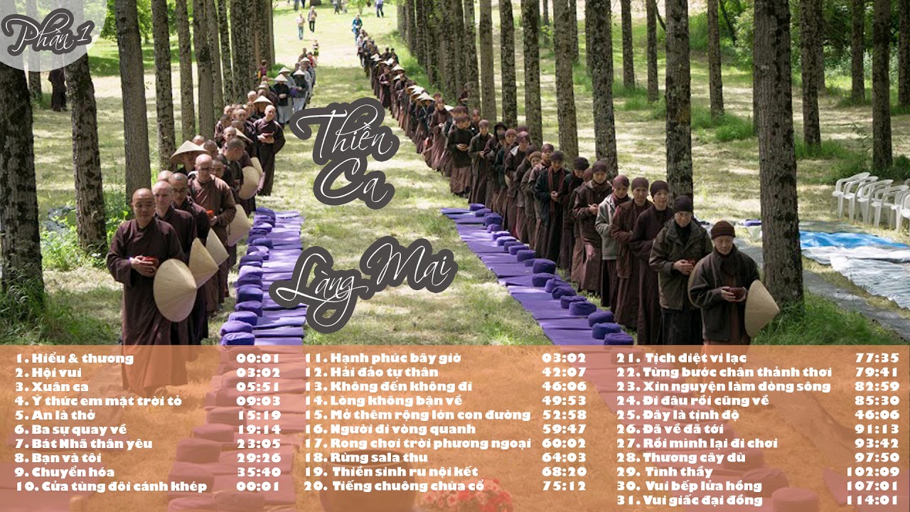 Thiền Ca L&agrave;ng Mai (Plum Village Song) - Phần 1