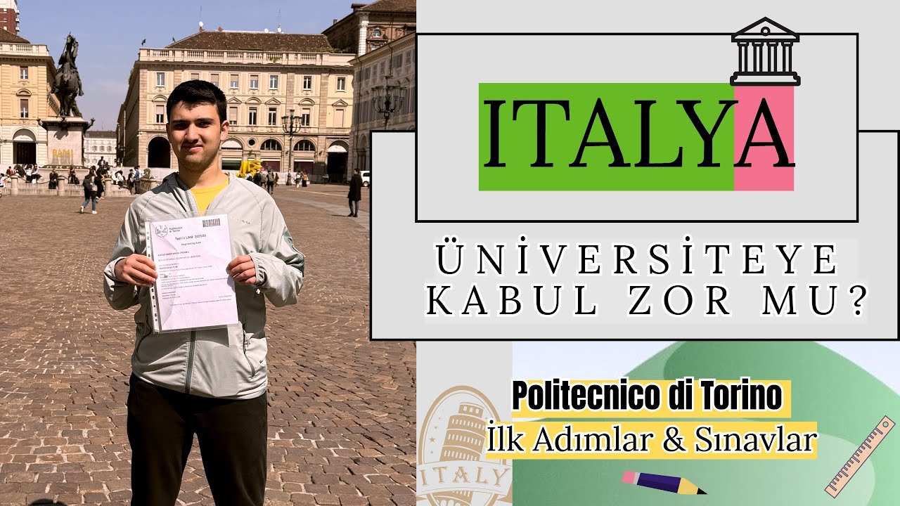 İtalya’da Üniversite Okumak zor mu? Politecnico di Torino Kabul Şartları ve Sınavlar