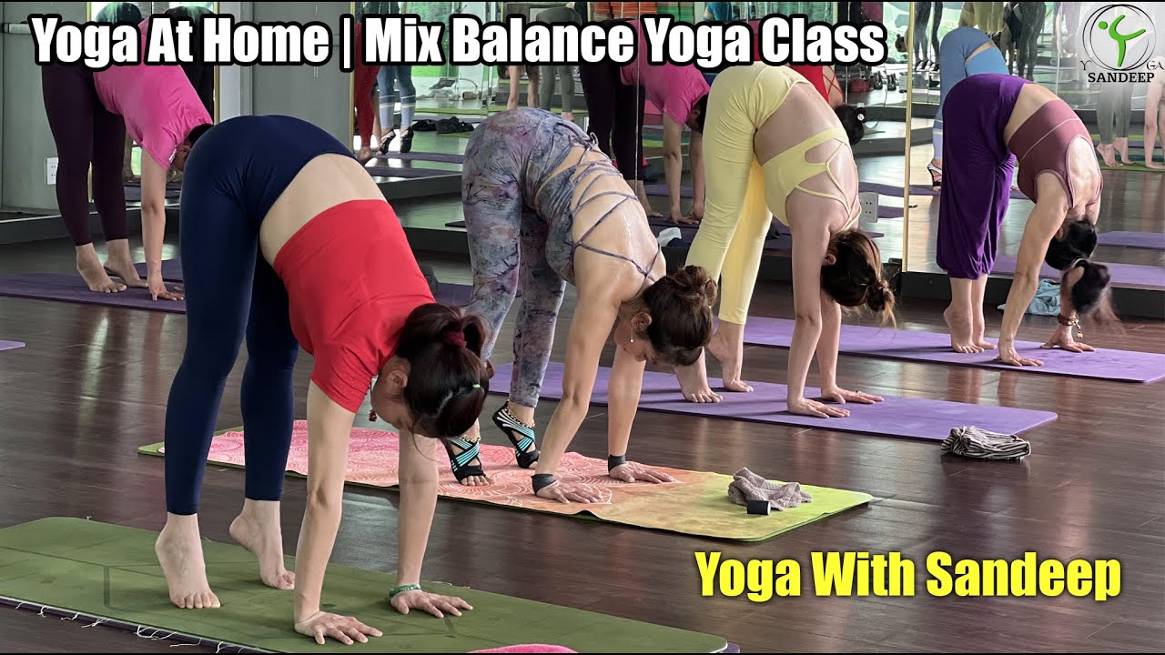 Yoga At Home | Mix Balance Yoga Class | Yoga With Sandeep | Vietnam