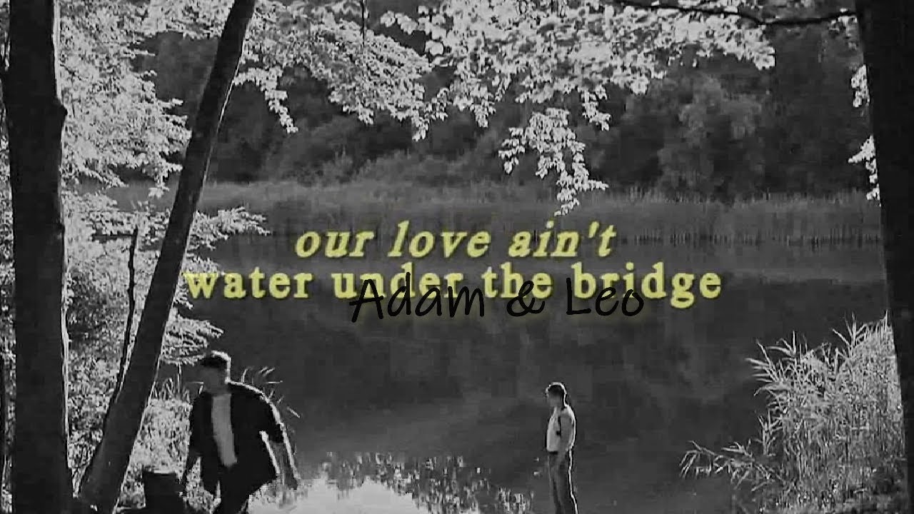 Water Under the Bridge || Adam Schürk & Leo Hölzer [Tatort Saarbrücken]