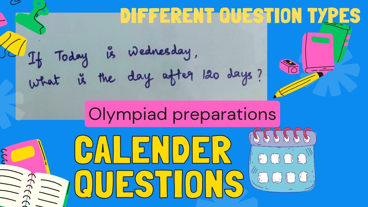 How to approach calender questions easily? Various types of questions | Olympiad preparation.