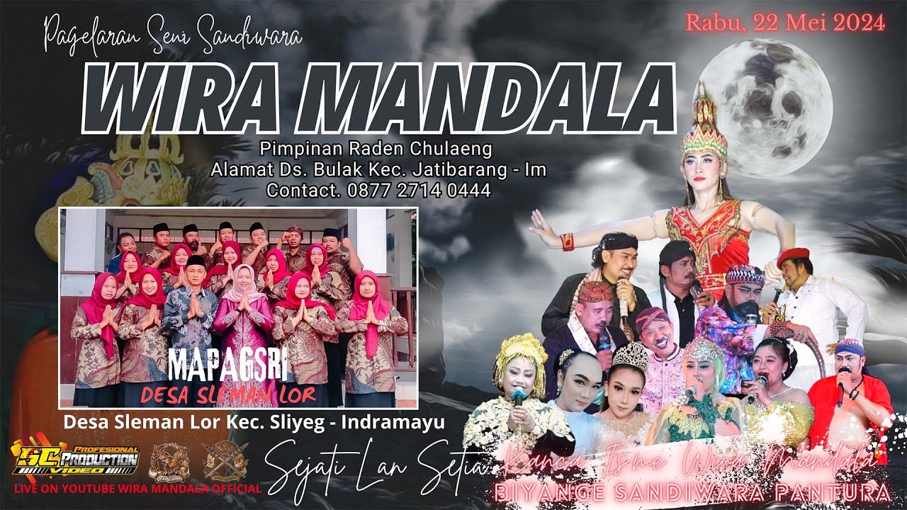 LIVE SANDIWARA WIRA MANDALA SLEMAN LOR 22 MEI 2024 #MALAM