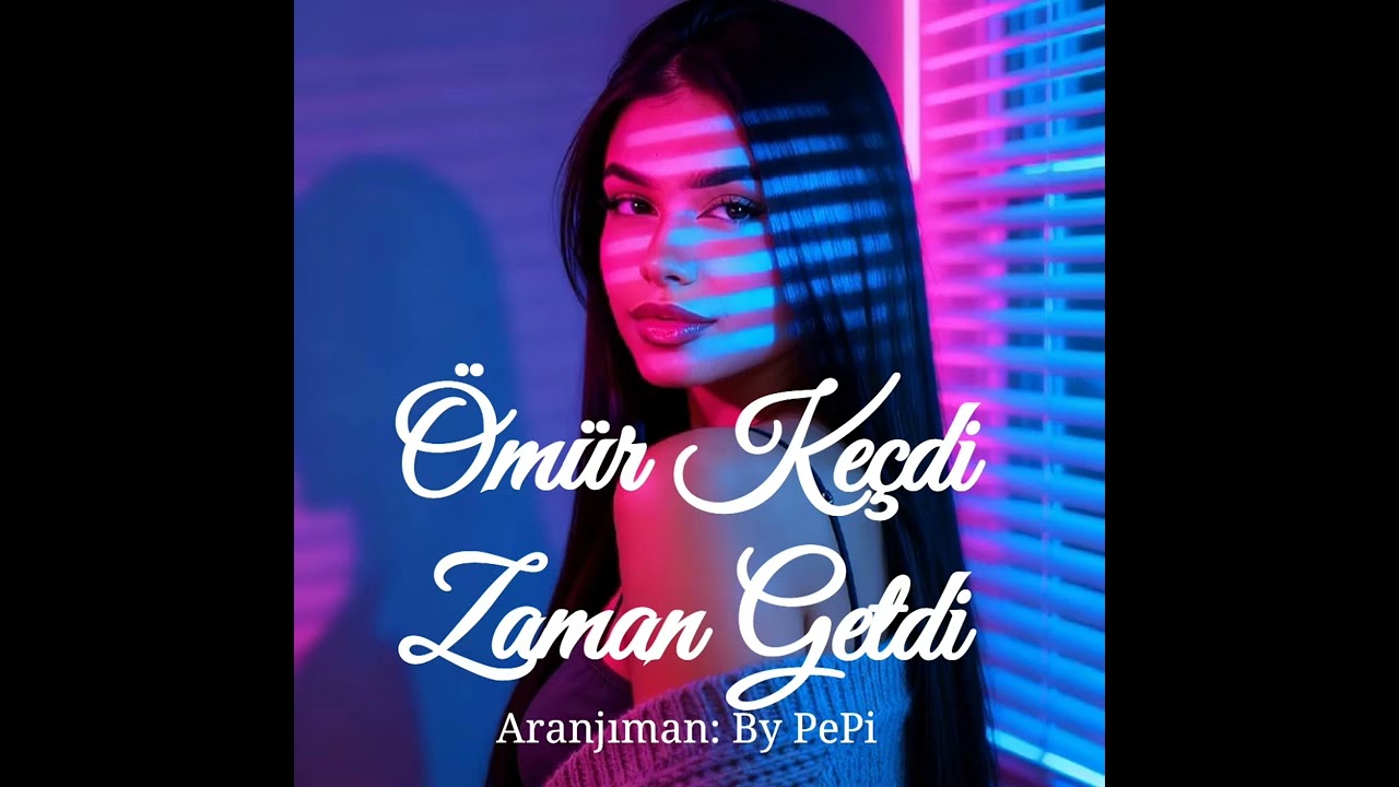 Ömür Keçdi Zaman Getdi 2026 Al Cover Yeni Versiya (Şeir)