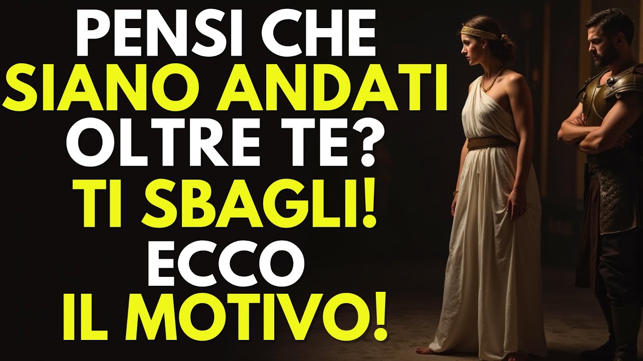 Se Pensi Che Siano Andati Oltre Te — Ecco Perché Ti Sbagli! | Stoicismo