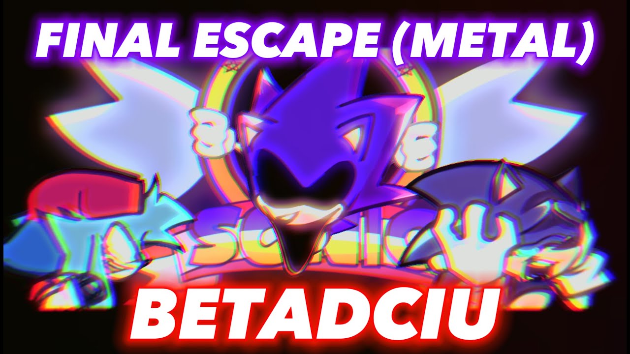 🎶FNF Sonic Exe Final Escape ❗METAL VERSION❗ But Everytime A different Character is used. (BETADCIU)🎶