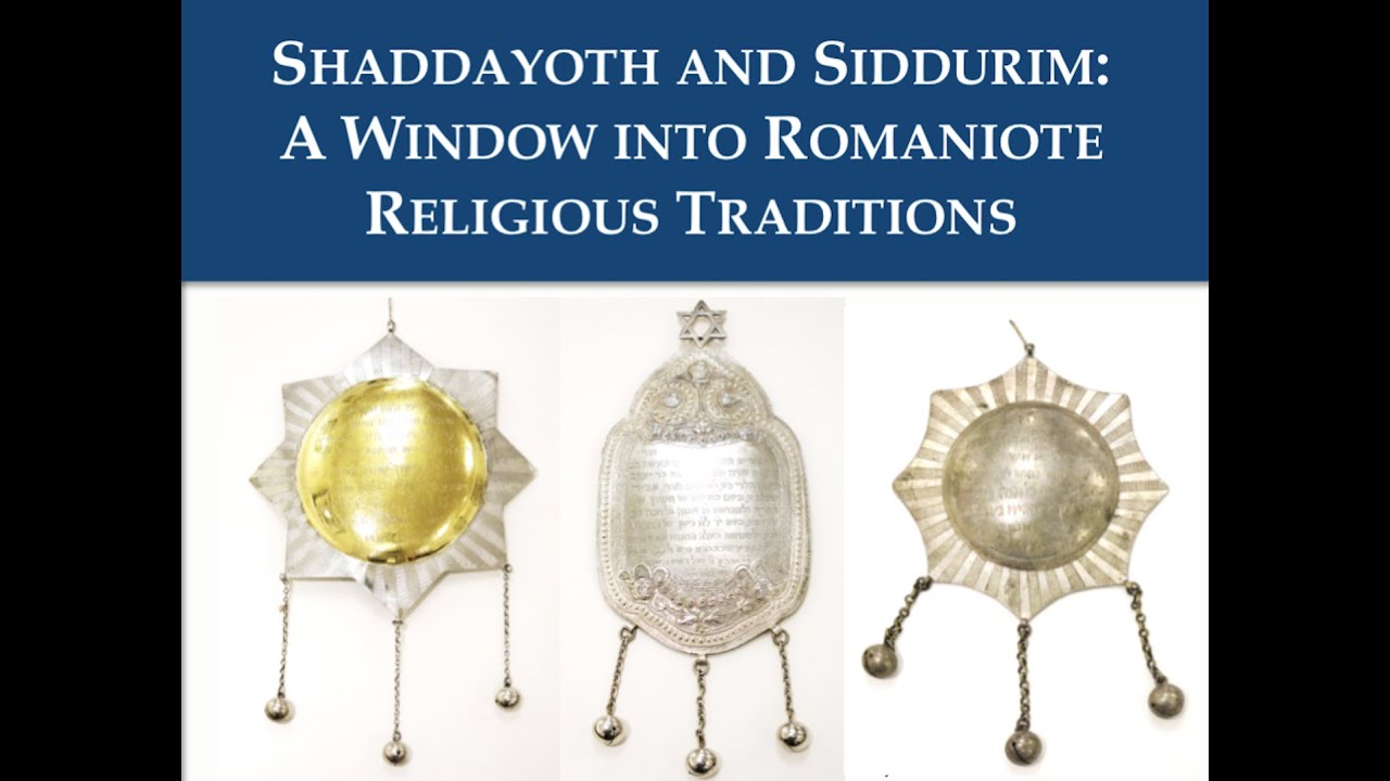Shaddayoth and Siddurim: A Window into Romaniote Traditions
