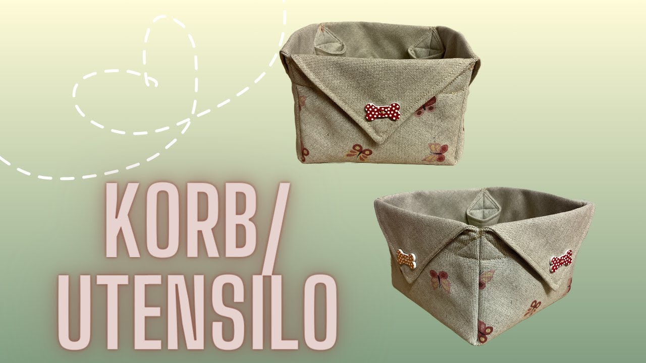 Korb nähen, Utensilo nähen