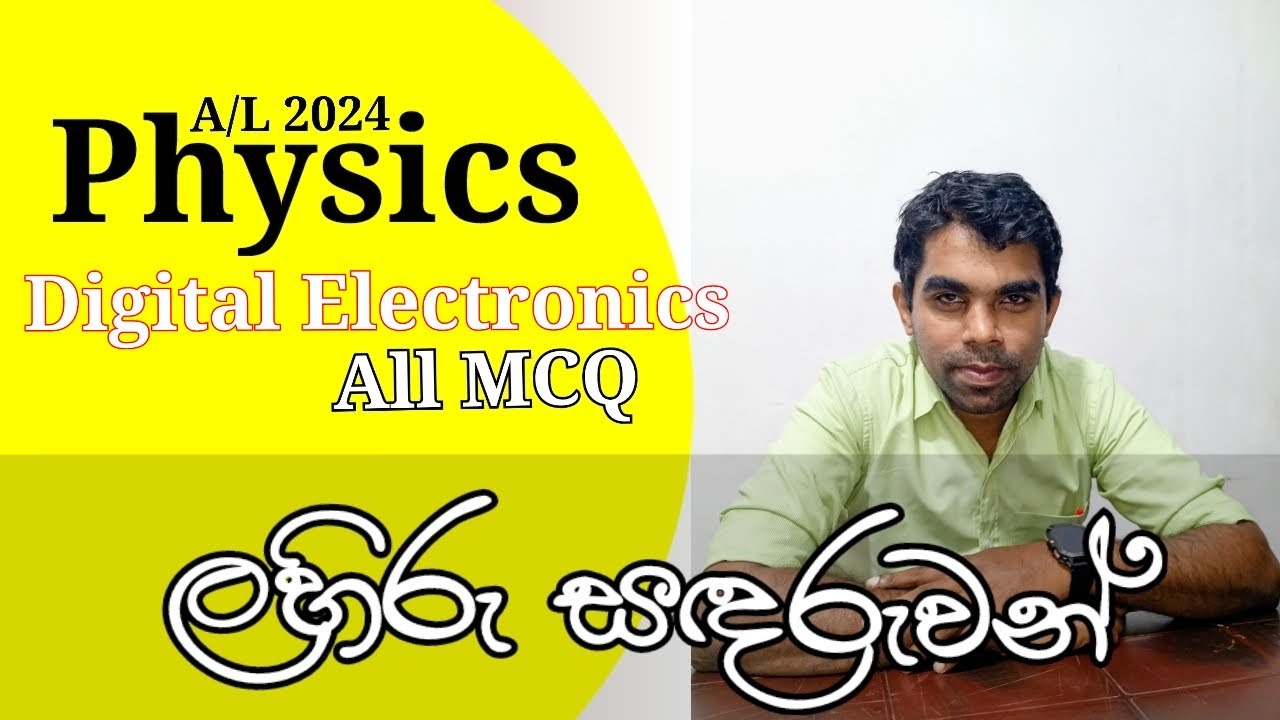 Physics | A/L 2024 | Digital Electronics | All MCQ | Complete Discussion | English Medium