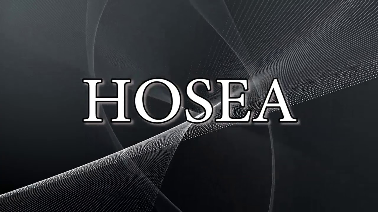 Alkitab Suara   Hosea Full Lengkap Bahasa Indonesia