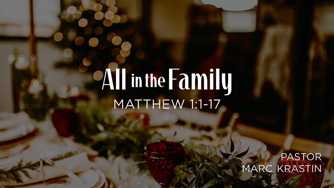All in the Family — 01/18/26 Sermon