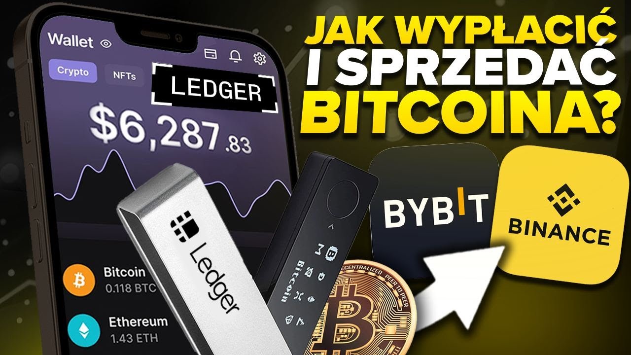 JAK WYPŁACIĆ I SPRZEDAĆ BTC NA GIEŁDZIE BYBIT i BINANCE (Wypłata z Ledgera, Tipy na Opłaty, Poradnik