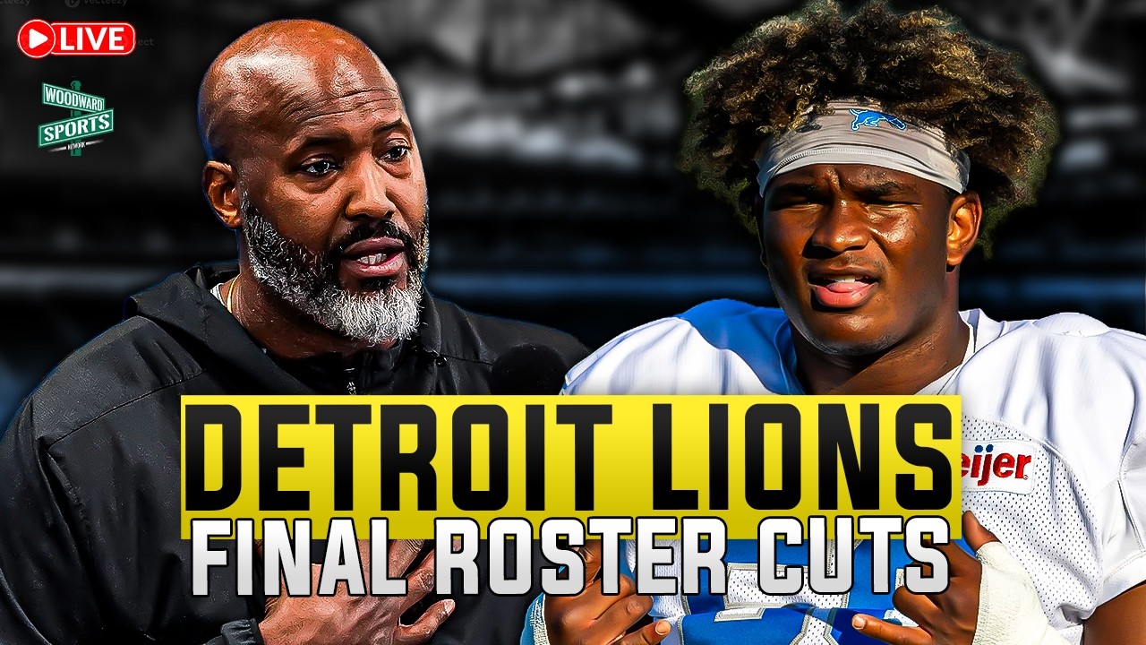 Detroit Lions FINAL ROSTER CUTS Live | NFL Roster Deadline | Woodward Sports