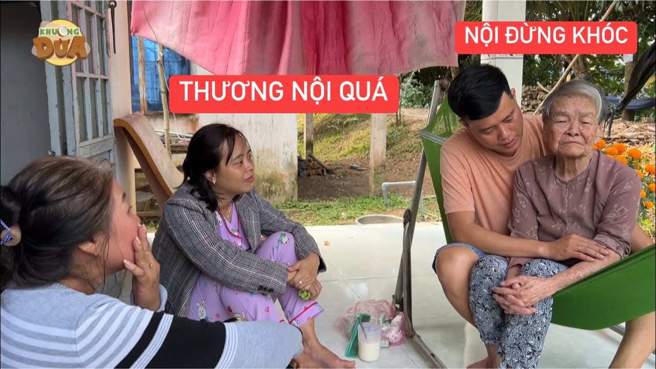 Thương bà nội Khương Dừa ở tuổi 92 không còn nhớ gì, nghĩ con cháu bỏ mình rồi khóc như đứa trẻ