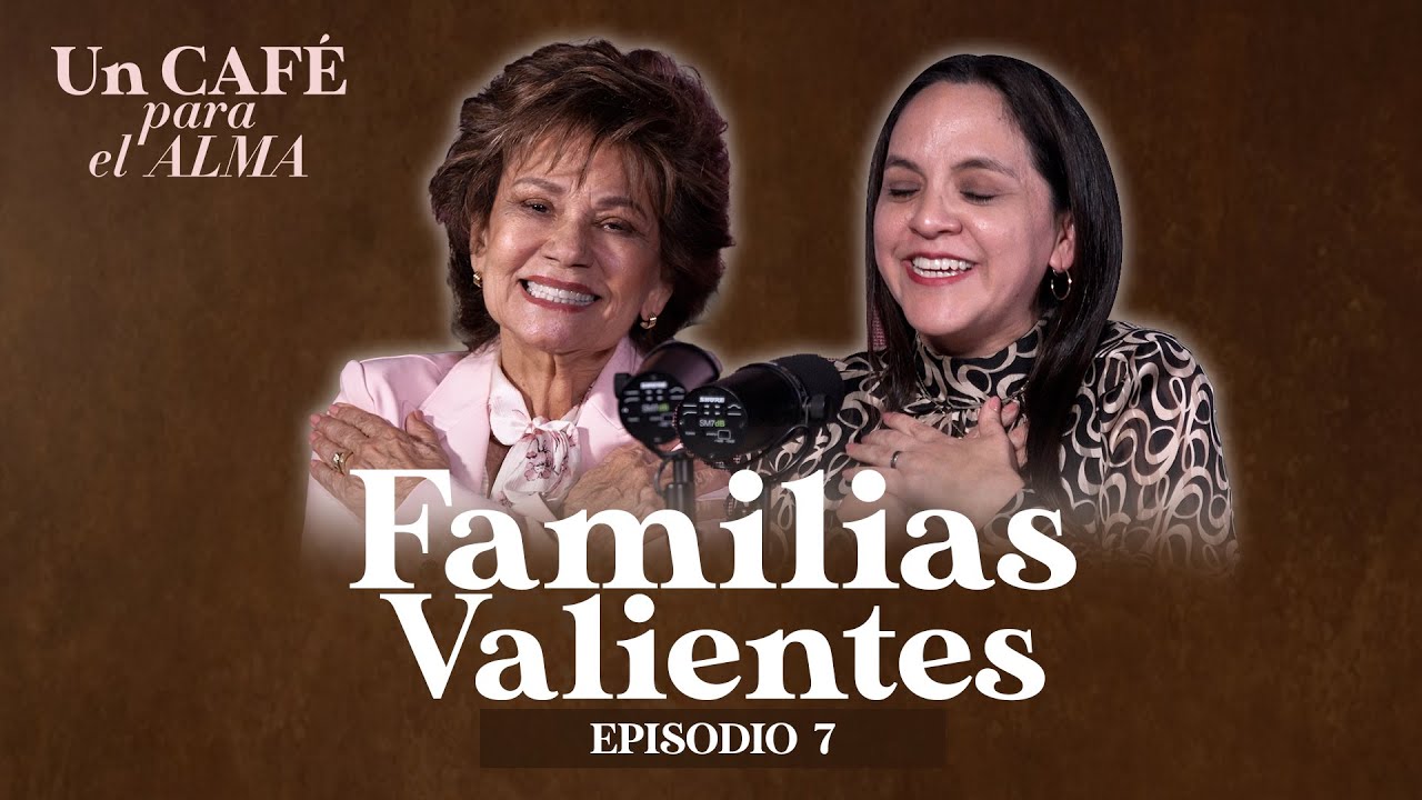 FAMILIAS VALIENTES - Un TESTIMONIO de FE - Un café para el alma con Mirta Hornung