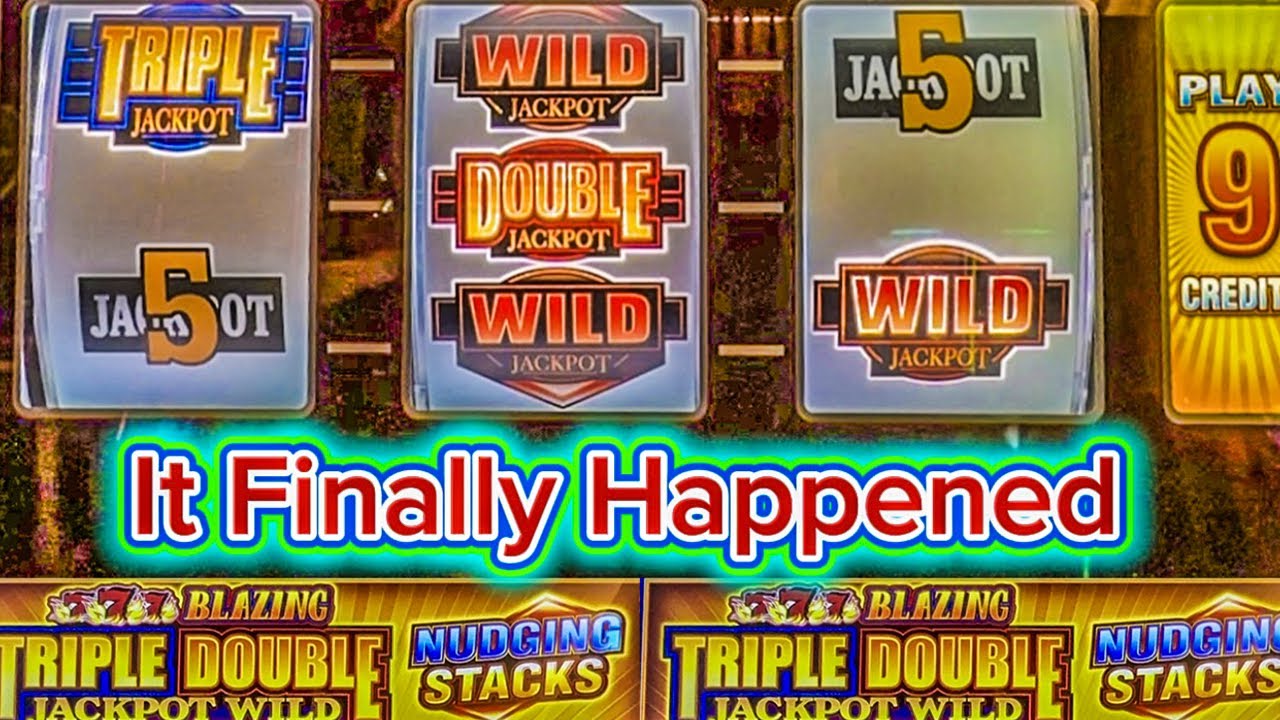DOUBLE NUDGE DOUBLE JACKPOTS HIT! Blazing 777 Triple Double Jackpot Wild Nudging Stacks