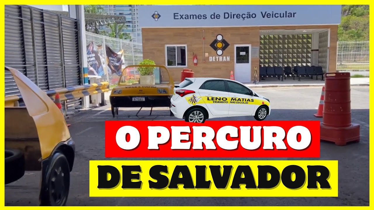 PERCURSO DE CARRO DO DETRAN SALVADOR.