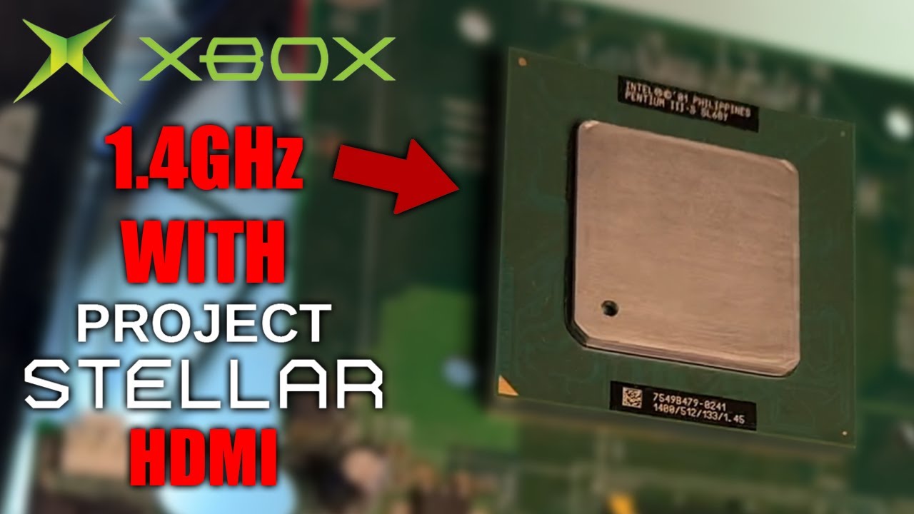 The ULTIMATE OG Xbox Upgrade: 1.4GHz, HDMI, & Project Stellar