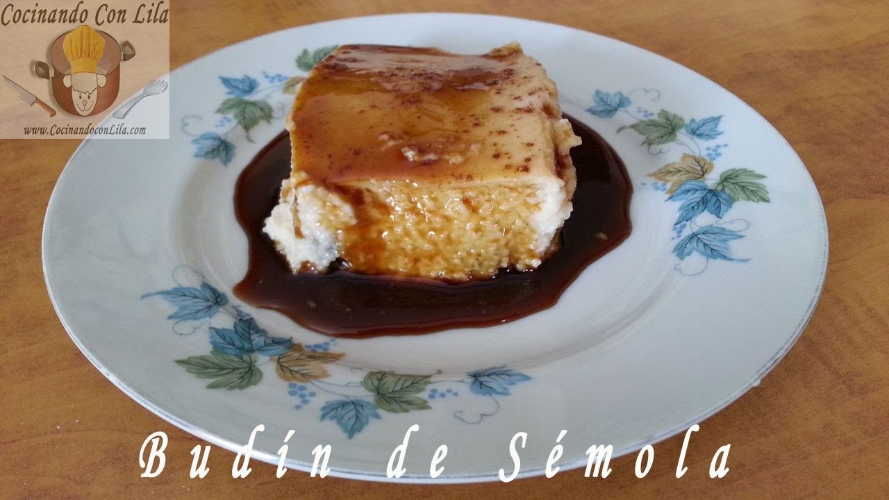 BUDÍN DE SÉMOLA - RECETA PERUANA