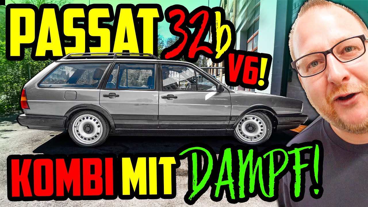 6 Zylinder UMBAU mit 193PS! - VW Passat 32b Variant - Wir nehmen ihn unter die Lupe!
