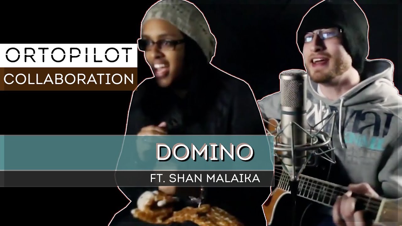 Domino - Jessie J | ortoPilot & Shan Malaika Cover