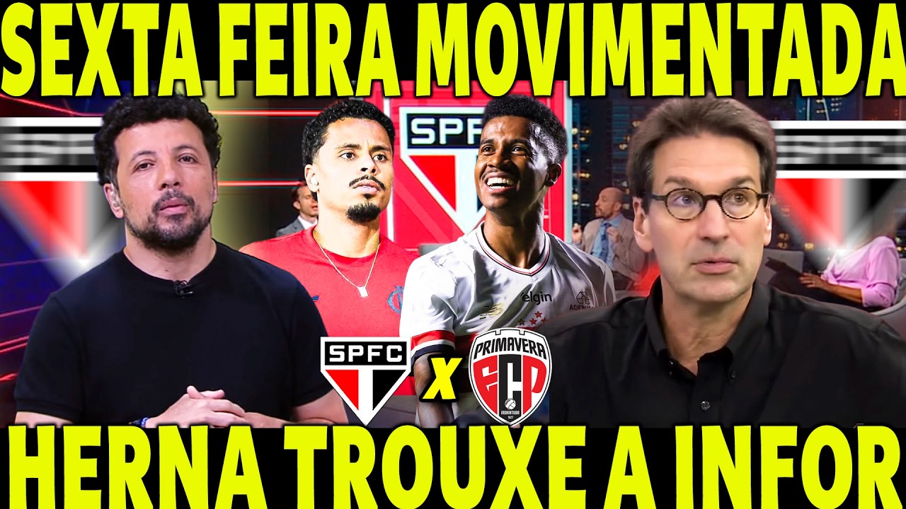 AGORA! SEXTA FEIRA AGITADA NO SPFC! HERNAN TROUXE A INFORMA&Ccedil;&Atilde;O SOBRE MARCOS ANTONIO!