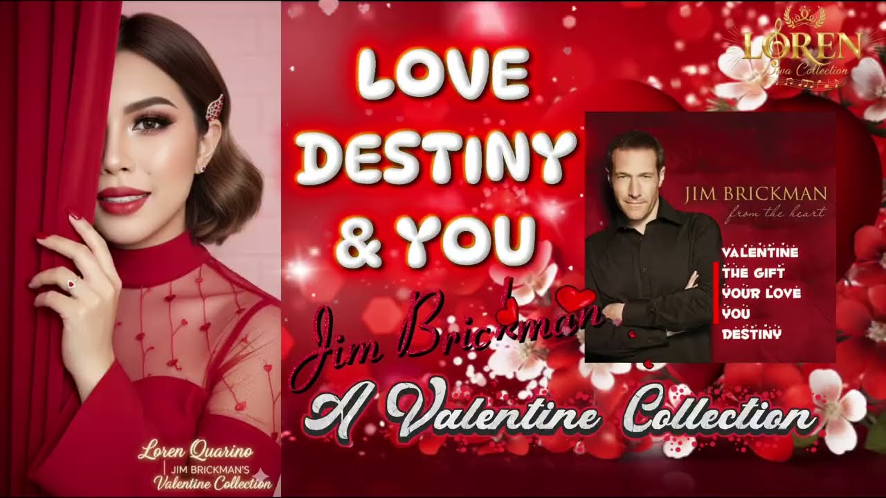 LOREN: A Jim Brickman's Valentine Collection @lorenquarino 