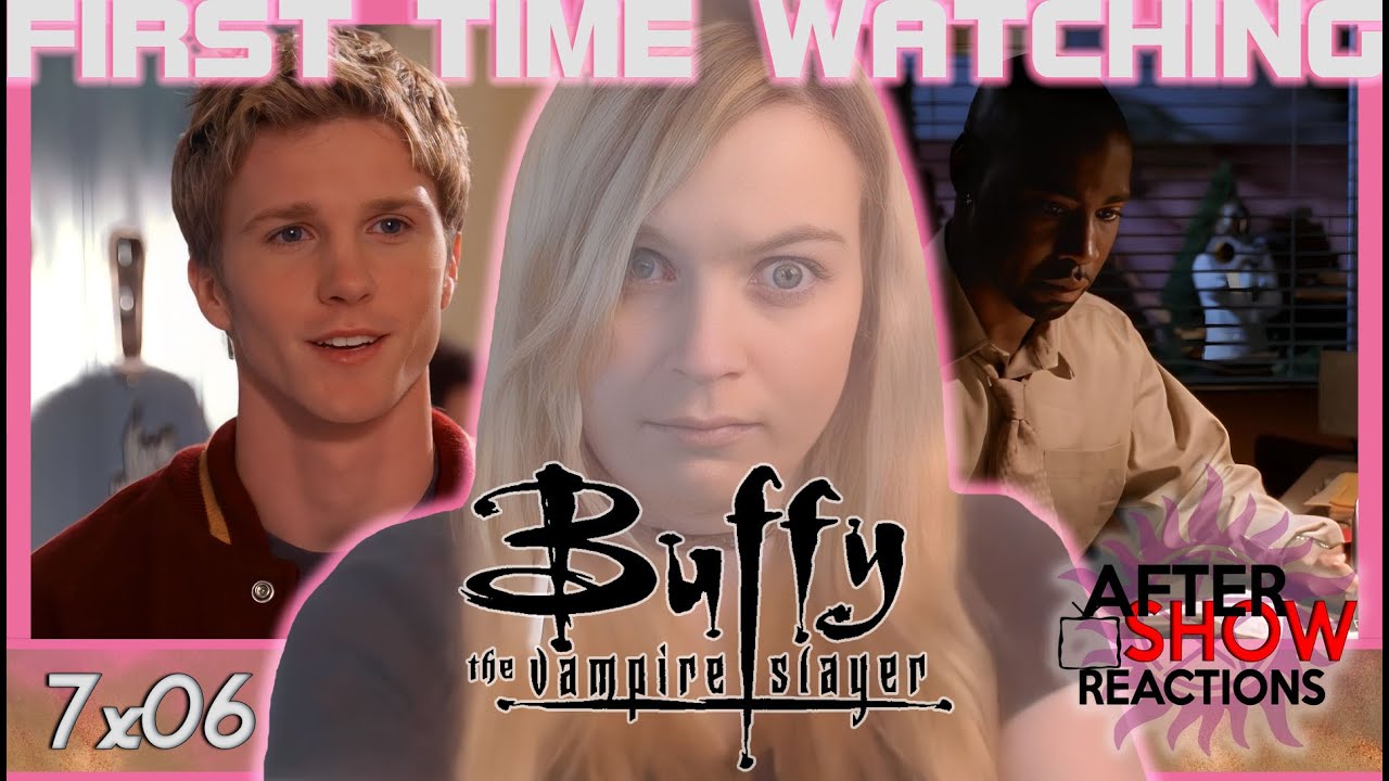Buffy The Vampire Slayer 7x06 - 