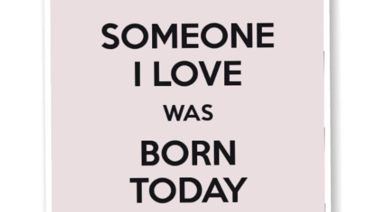 Happy birthday love