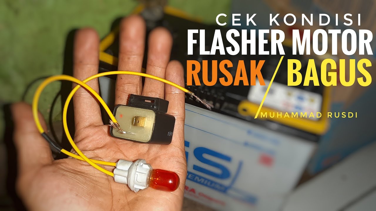 Cara sederhana periksa flasher motor rusak / bagus