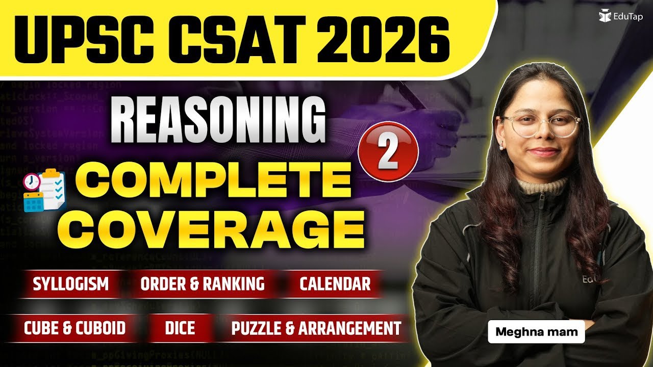 UPSC CSAT 2025 Reasoning Syllabus Preparation | Reasoning Important Topics & MCQ for CSAT | EduTap